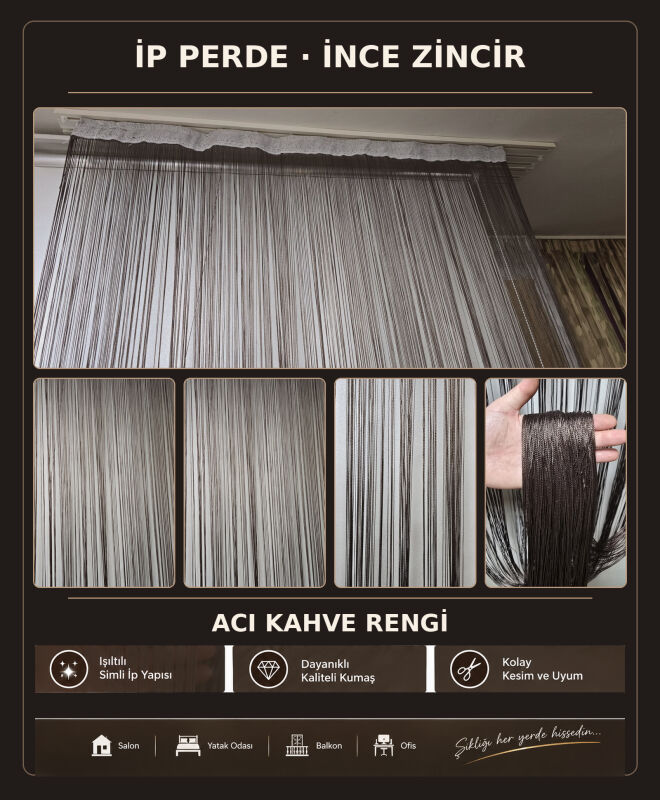 İP PERDE ÖZEL İNCE ZİNCİR ACI KAHVE RENK EN 100 CM BOY 300 CM - 1