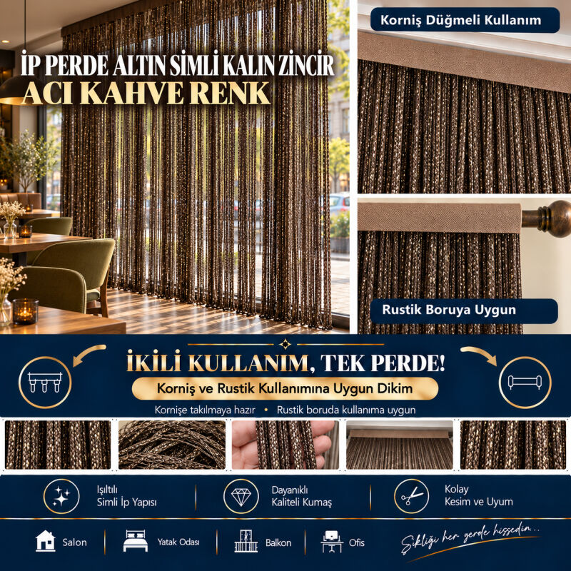 İP PERDE ÖZEL SERİ ALTIN SİMLİ KALIN ZİNCİR ACI KAHVE RENK (100 * 300) KORNİŞ VE RUSTİK KULLANIM - 2