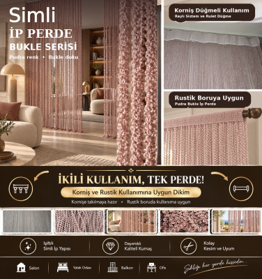 İP PERDE ÖZEL SERİ BUKLE GÜMÜŞ SİMLİ PUDRA RENK (KORNİŞ+RUSTİK) EN 100 CM BOY 300 CM - AKÇA TEKSTİL