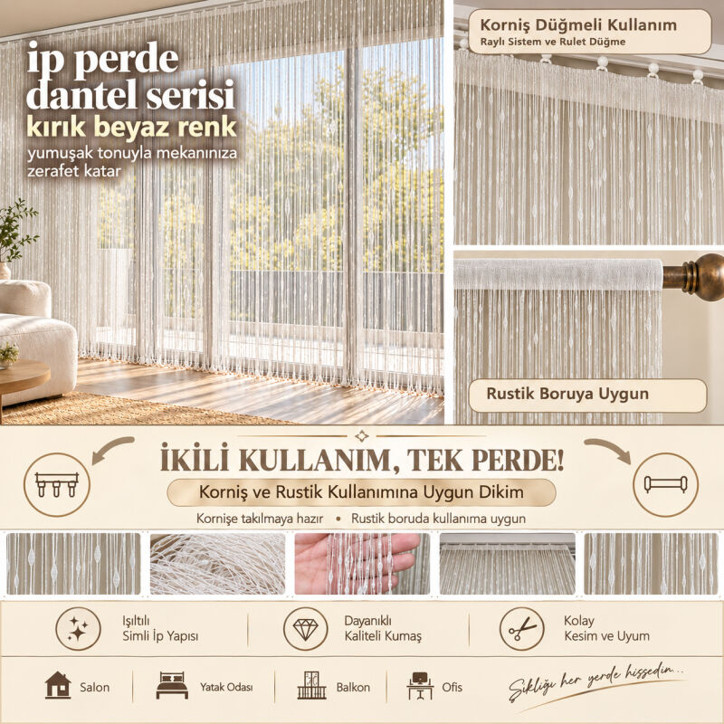 İP PERDE ÖZEL SERİ DANTEL KIRIK BEYAZ RENK (100 * 300) KORNİŞ VE RUSTİK KULLANIM - 1