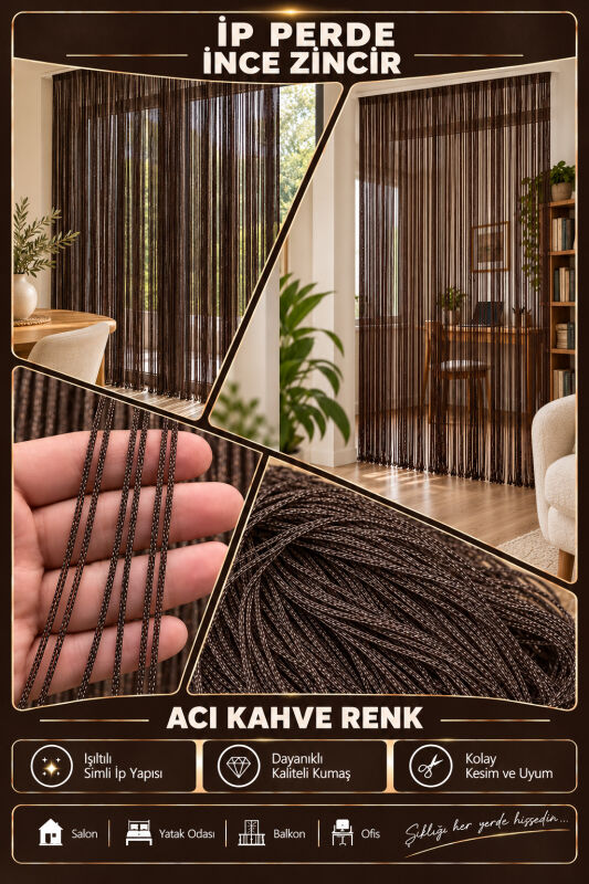 İP PERDE ÖZEL SERİ İNCE ZİNCİR ACI KAHVE RENK (100 * 300) KORNİŞ VE RUSTİK KULLANIM - 3