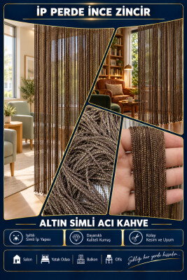 İP PERDE ÖZEL SERİ İNCE ZİNCİR ALTIN SİMLİ ACI KAHVE RENK (100 * 300) KORNİŞ VE RUSTİK KULLANIM - 3