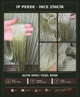 İP PERDE ÖZEL SERİ İNCE ZİNCİR ALTIN SİMLİ YEŞİL RENK (100 EN 300 BOY) KORNİŞ VE RUSTİK KULLANIMLI - 2