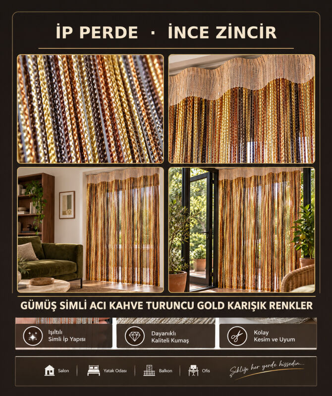 İP PERDE ÖZEL SERİ İNCE ZİNCİR GÜMÜŞ SİMLİ ACI KAHVE-TURUNCU-GOLD KARIŞIK RENKLER (100 * 300)&(K+R) - 2