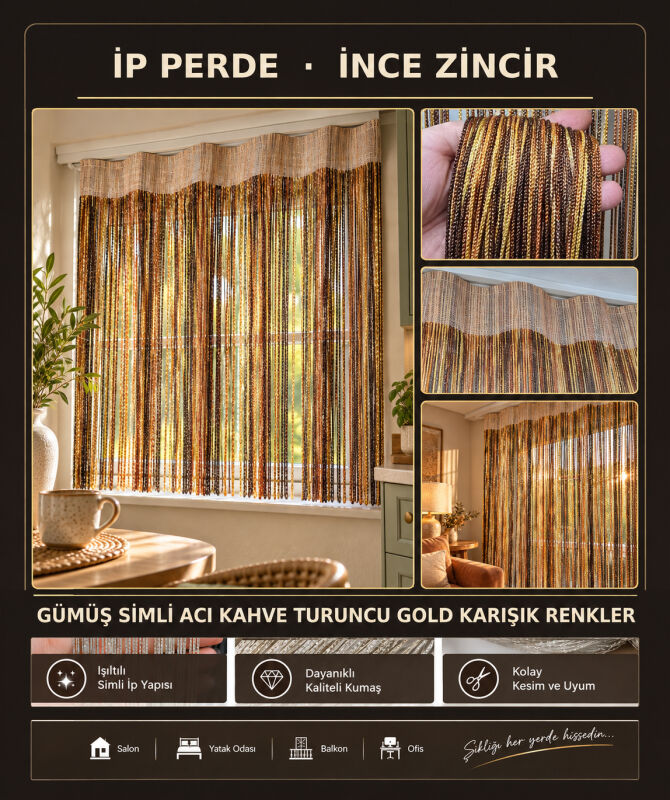 İP PERDE ÖZEL SERİ İNCE ZİNCİR GÜMÜŞ SİMLİ ACI KAHVE-TURUNCU-GOLD KARIŞIK RENKLER (100 * 300)&(K+R) - 3
