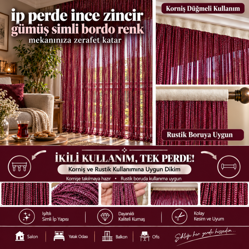 İP PERDE ÖZEL SERİ İNCE ZİNCİR GÜMÜŞ SİMLİ BORDO RENK (KORNİŞ+RUSTİK) EN 100 CM BOY 300 CM - 1