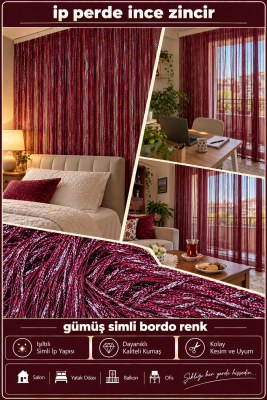 İP PERDE ÖZEL SERİ İNCE ZİNCİR GÜMÜŞ SİMLİ BORDO RENK (KORNİŞ+RUSTİK) EN 100 CM BOY 300 CM - 3