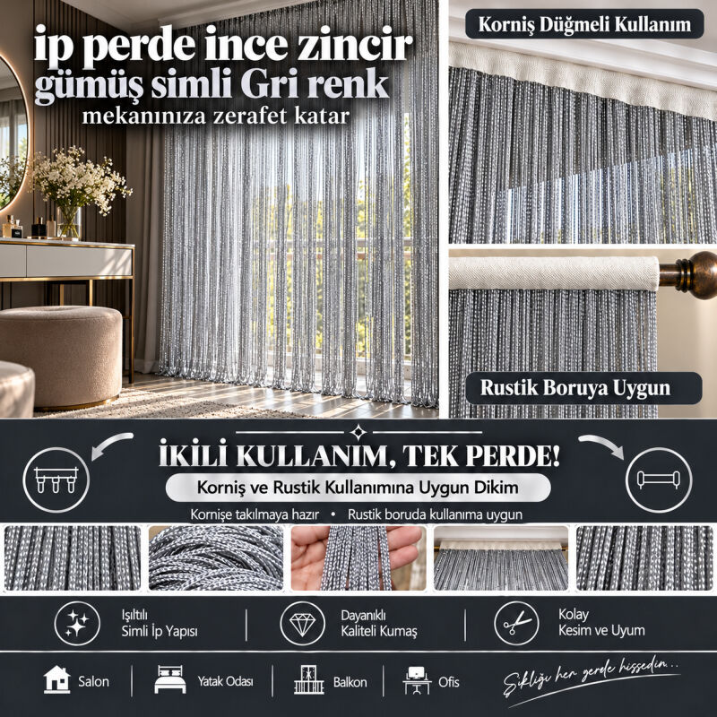 İP PERDE ÖZEL SERİ İNCE ZİNCİR GÜMÜŞ SİMLİ GRİ RENK (KORNİŞ+RUSTİK) EN 100 CM BOY 300 CM - 1