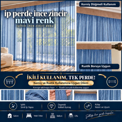 İP PERDE ÖZEL SERİ İNCE ZİNCİR MAVİ EN 100 CM BOY 300 CM KORNİŞ VE RUSTİK KULLANIMA MÜSAİT - AKÇA TEKSTİL