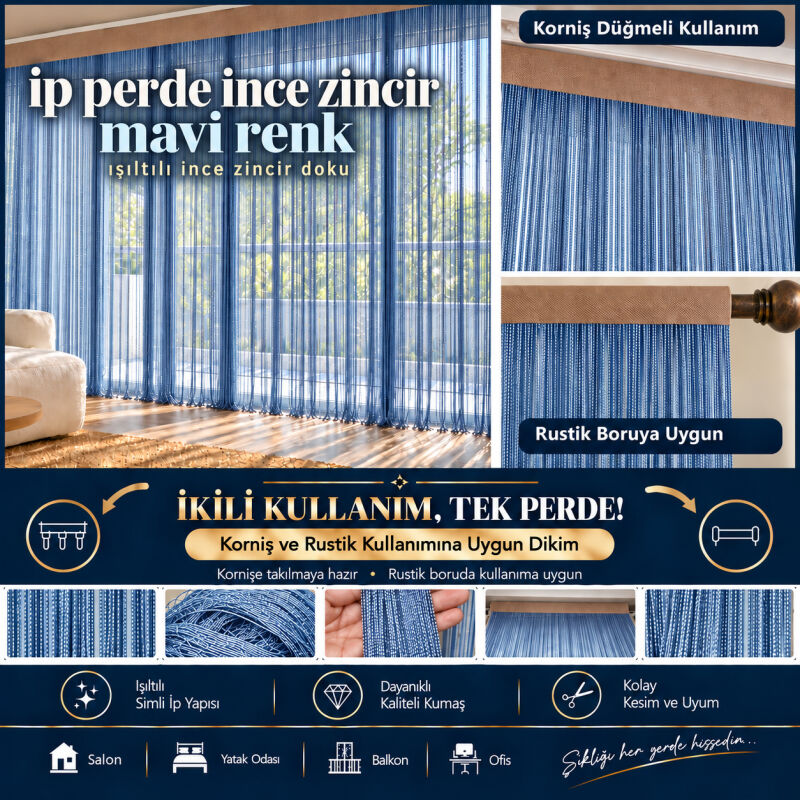 İP PERDE ÖZEL SERİ İNCE ZİNCİR MAVİ EN 100 CM BOY 300 CM KORNİŞ VE RUSTİK KULLANIMA MÜSAİT - 1