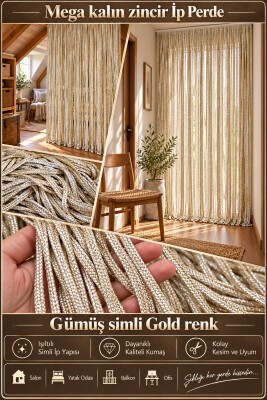 İP PERDE ÖZEL SERİ MEGA KALIN ZİNCİR GÜMÜŞ SİMLİ GOLD RENK (KORNİŞ & RUSTİK) EN 100 CM BOY 300 CM - 2
