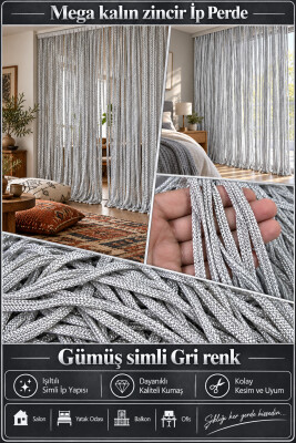 İP PERDE ÖZEL SERİ MEGA KALIN ZİNCİR GÜMÜŞ SİMLİ GRİ RENK (100 * 300) KORNİŞ VE RUSTİK KULLANIM - 3