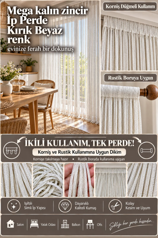 İP PERDE ÖZEL SERİ MEGA KALIN ZİNCİR KIRIK BEYAZ RENK (100 * 300) KORNİŞ VE RUSTİK KULLANIM - 1