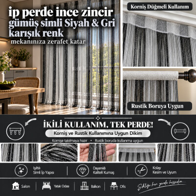 İP PERDE ÖZEL SERİ ZİNCİR GÜMÜŞ SİMLİ SİYAH % GRİ RENK (KORNİŞ & RUSTİK) EN 100 CM BOY 300 CM - AKÇA TEKSTİL
